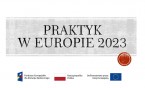 Praktyk w Europie 2023 - rekrutacja rozpoczęta! MERITUM