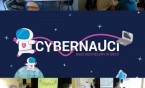 Cybernauci – kompleksowy projekt kształtowania bezpiecznych zachowań w sieci.