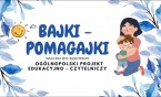 Przedszkole nr 11 bierze udział w Ogólnopolskim projekcie edukacyjno-czytelniczym…