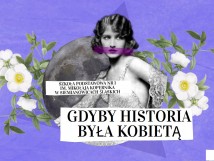 “Gdyby historia była kobietą”