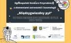 Ogólnopolski Konkurs Przyrodniczy z elementami astronomii i kosmologii “Międzygwiezdny pył”