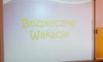Profilaktyka nie śpi! Bezpieczne Wakacje