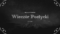 Willa Fitznera | Wieczorek Poetycki | II LO Siemianowice Śląskie