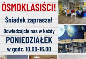 Óśmoklasisto! - wpadnij w poniedziałek do Śniadeka! Przyjdź! Zobacz! Przekonaj się sam! Dołącz do…