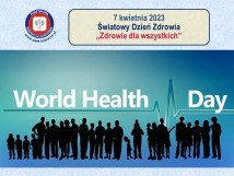 7 kwietnia 2023 – Światowy Dzień Zdrowia „Zdrowie dla wszystkich”